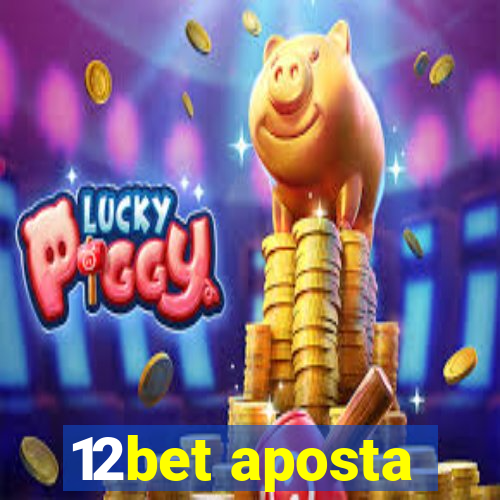 12bet aposta